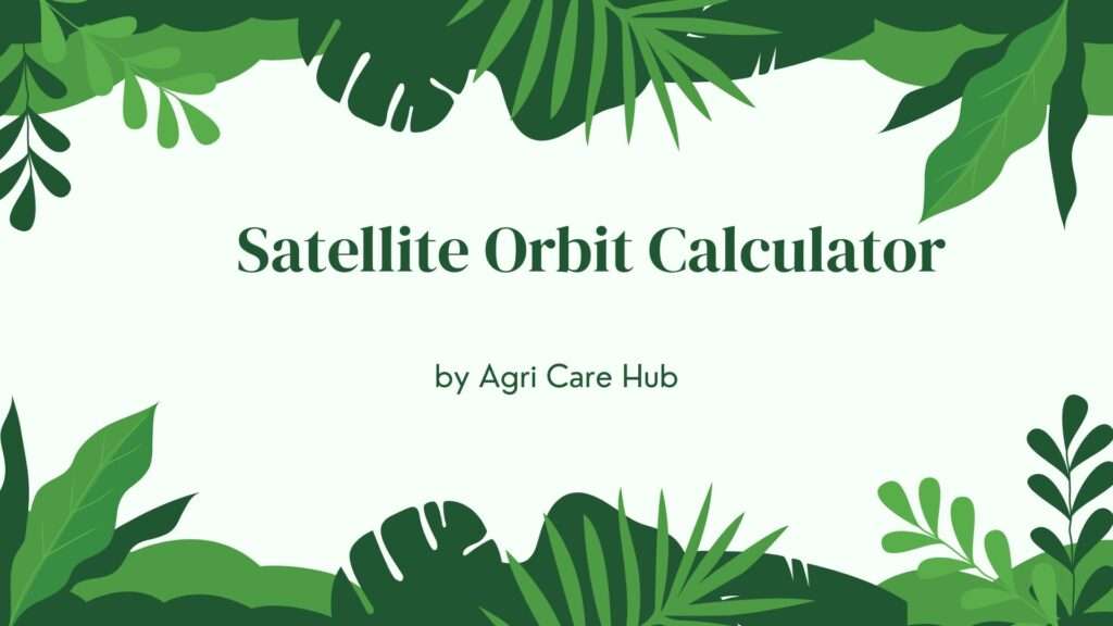 Satellite Orbit Calculator