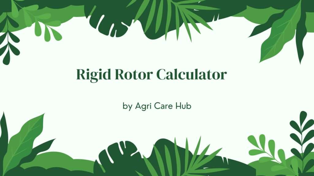 Rigid Rotor Calculator