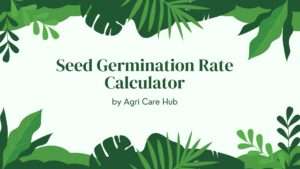 Seed Germination Rate Calculator