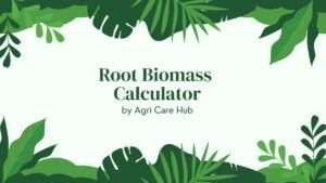 Root Biomass Calculator