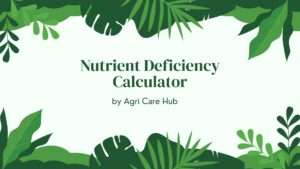 Nutrient Deficiency Calculator