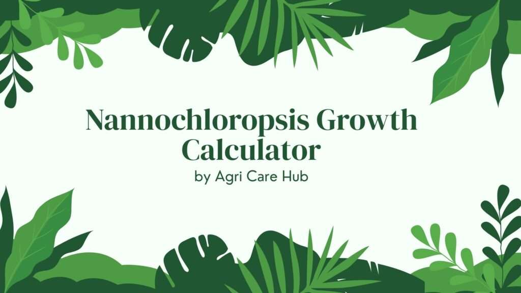 Nannochloropsis Growth Calculator