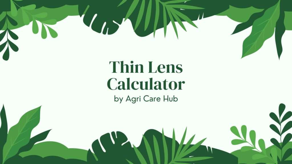 Thin Lens Calculator