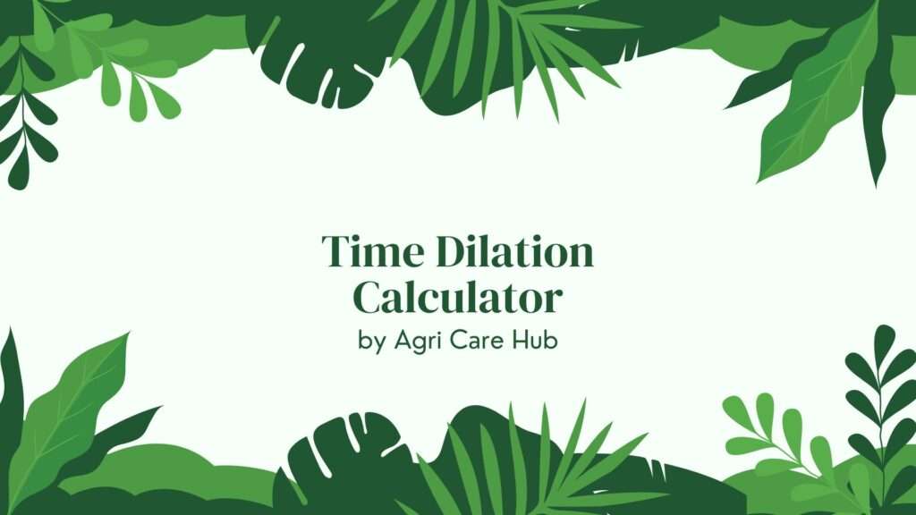 Time Dilation Calculator