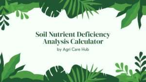 Soil Nutrient Deficiency Analysis Calculator