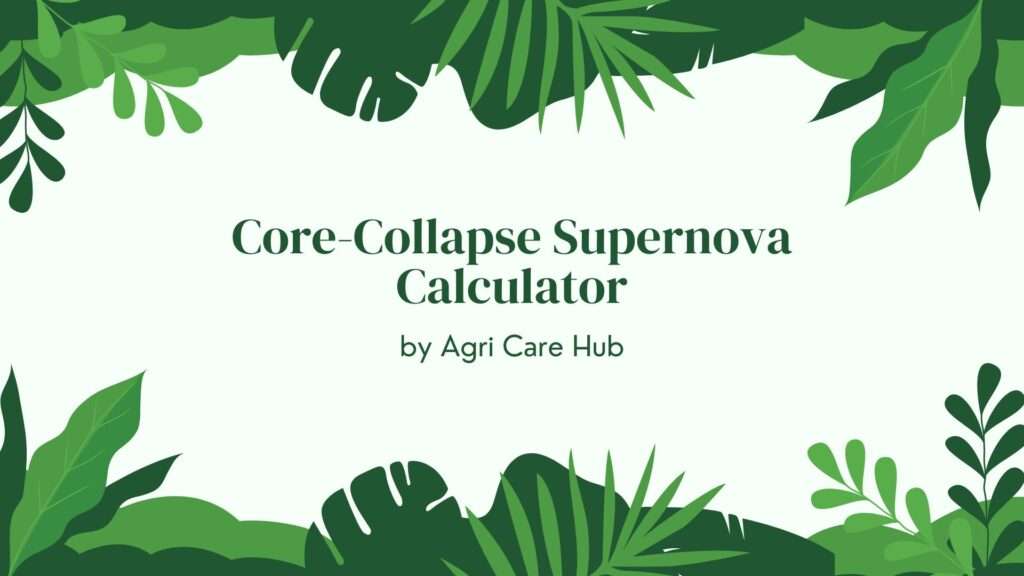 Core-Collapse Supernova Calculator