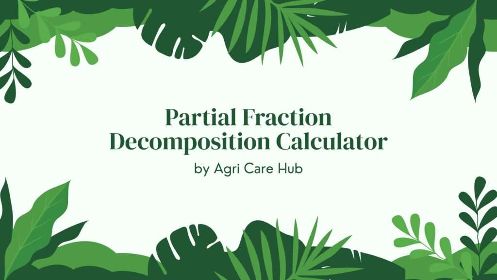 Partial Fraction Decomposition Calculator