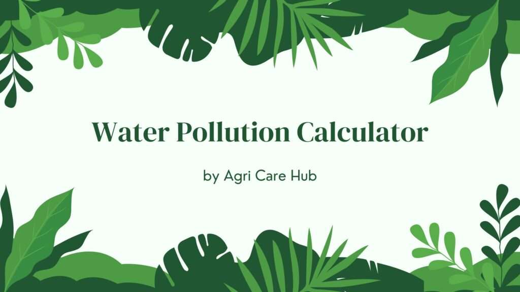 Water Pollution Calculator