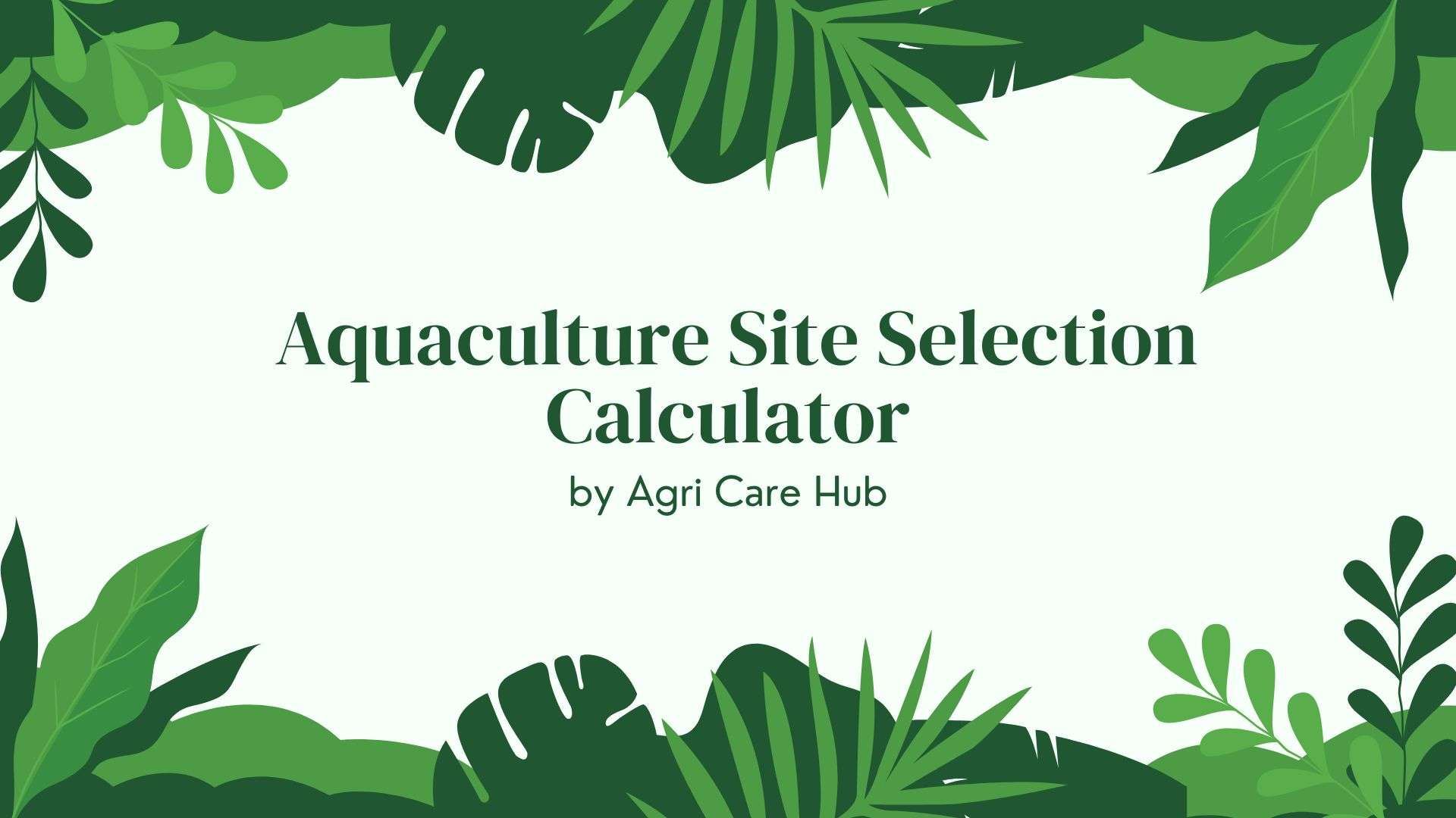 Aquaculture Site Selection Calculator: Best Tool
