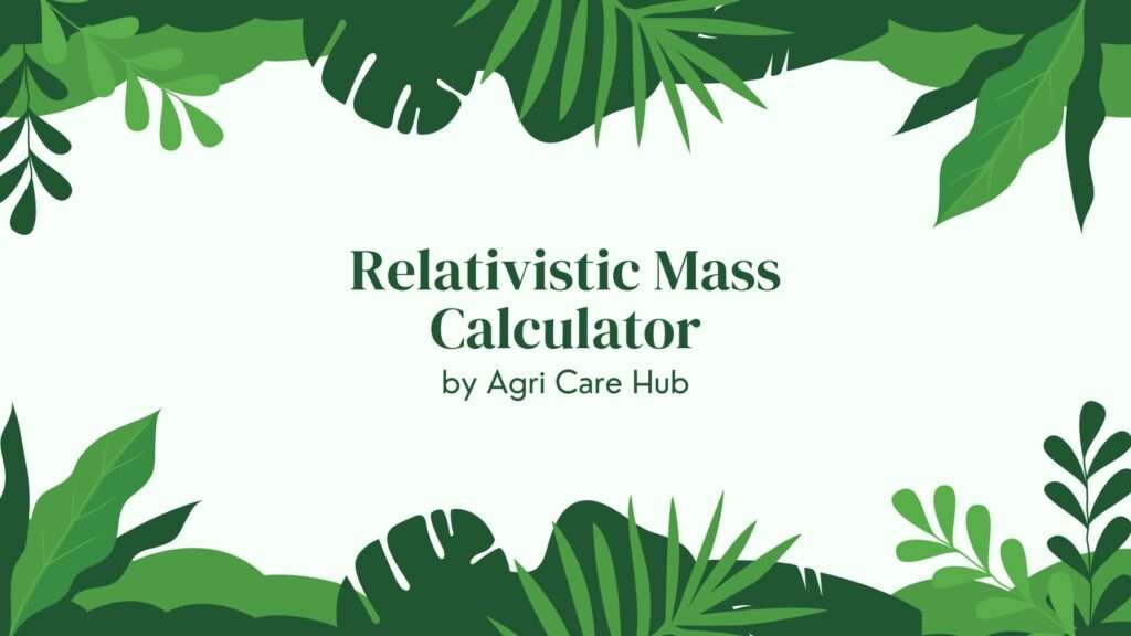 Relativistic Mass Calculator