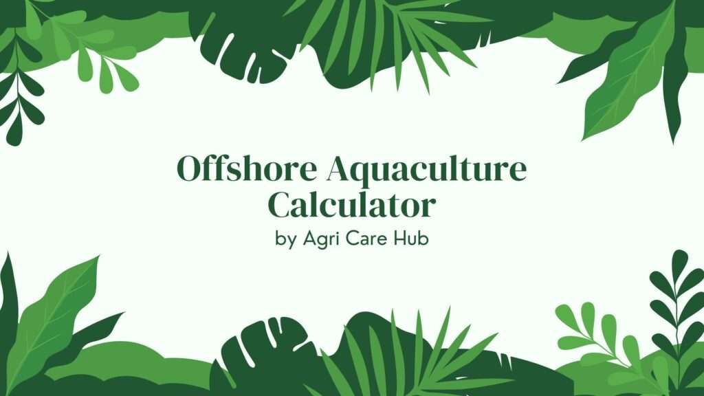 Offshore Aquaculture Calculator