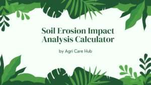 Soil Erosion Impact Analysis Calculator