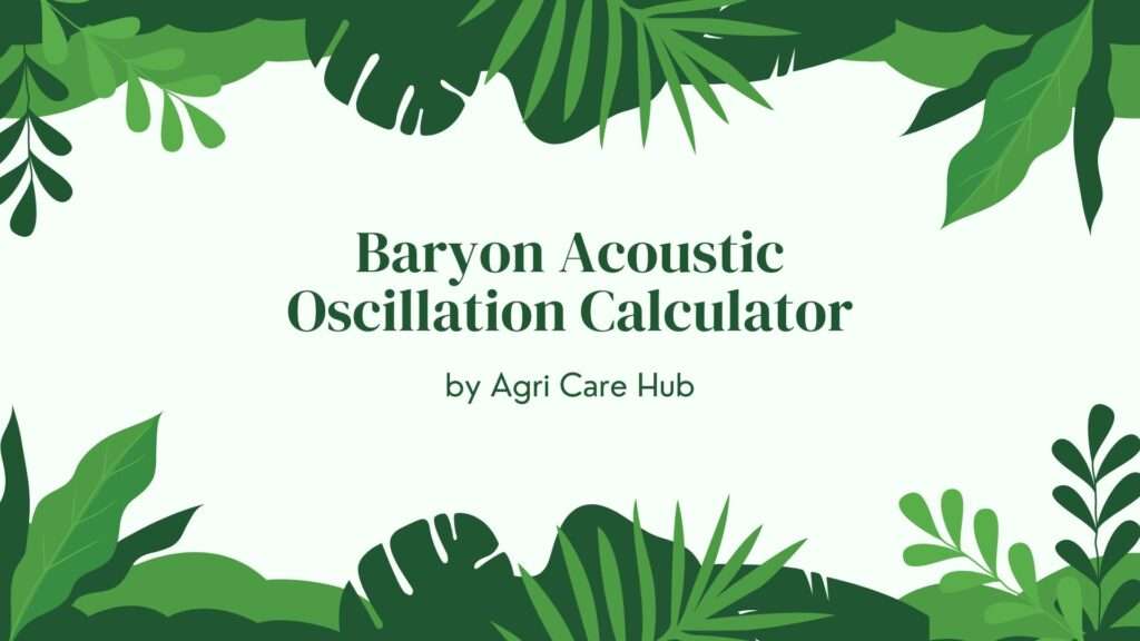 Baryon Acoustic Oscillation Calculator