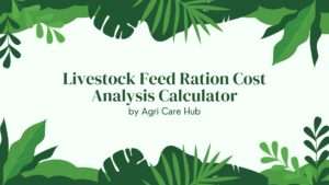 Livestock Feed Ration Cost Analysis Calculator