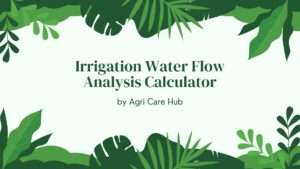 Irrigation Water Flow Analysis Calculator