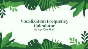 Vocalization Frequency Calculator
