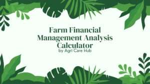 Farm Financial Management Analysis Calculator