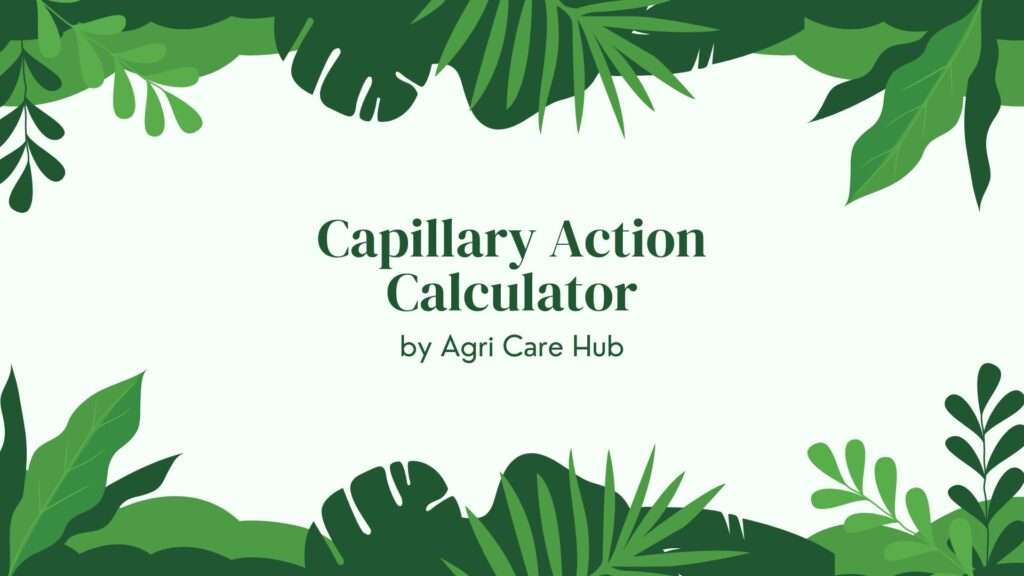 Capillary Action Calculator