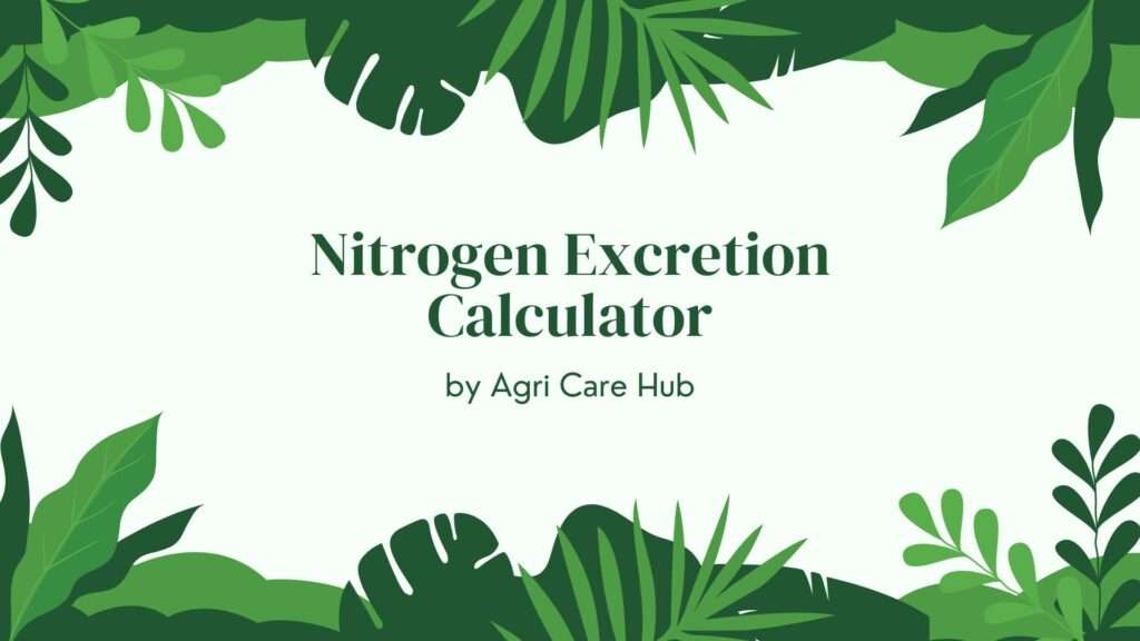 Nitrogen Excretion Calculator