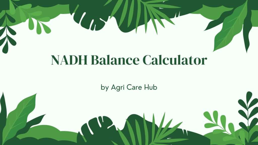NADH Balance Calculator