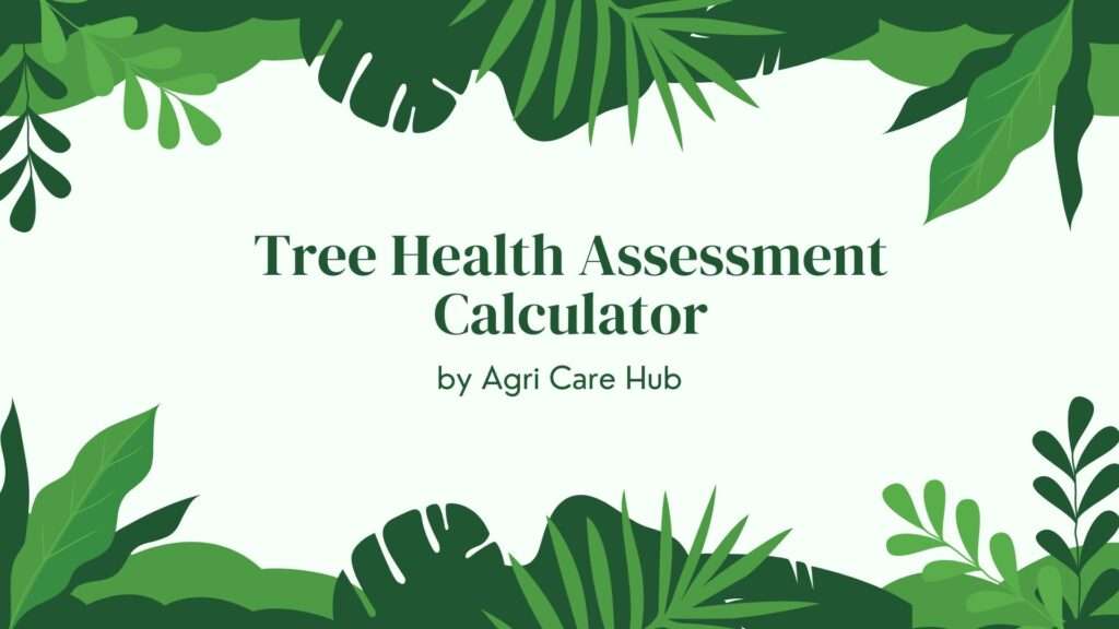 Tree Health Assessment Calculator