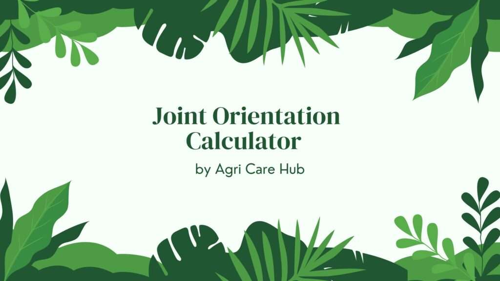 Joint Orientation Calculator