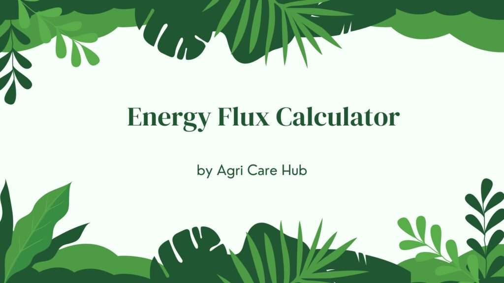 Energy Flux Calculator