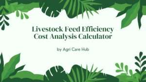 Livestock Feed Efficiency Cost Analysis Calculator