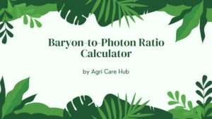 Baryon-to-Photon Ratio Calculator