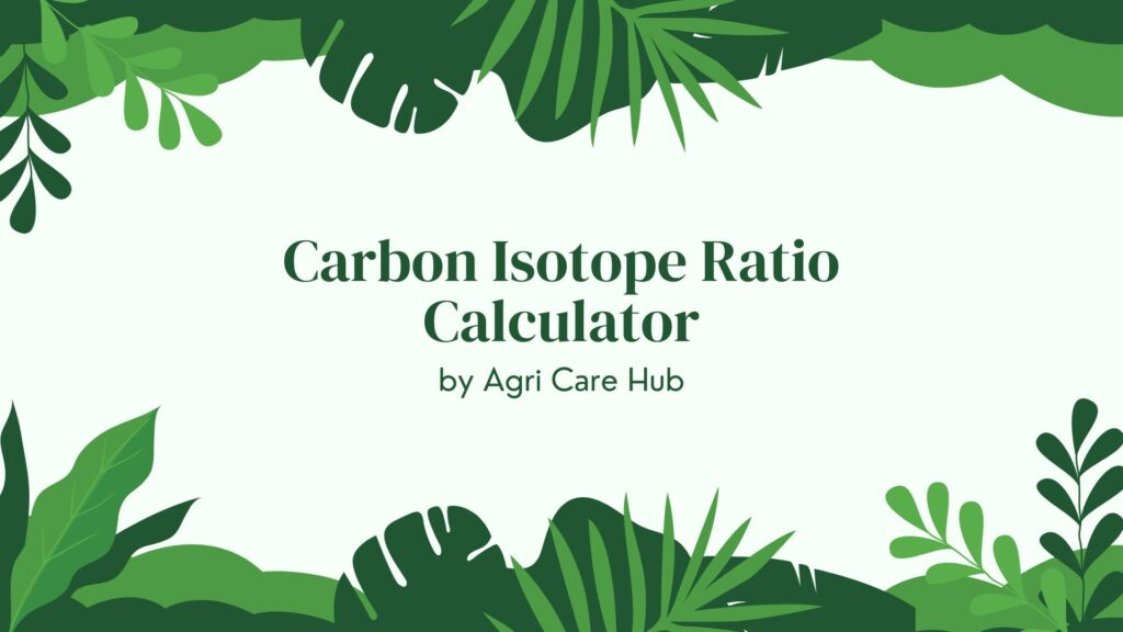 Carbon Isotope Ratio Calculator