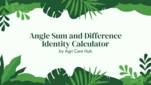 Angle Sum and Difference Identity Calculator