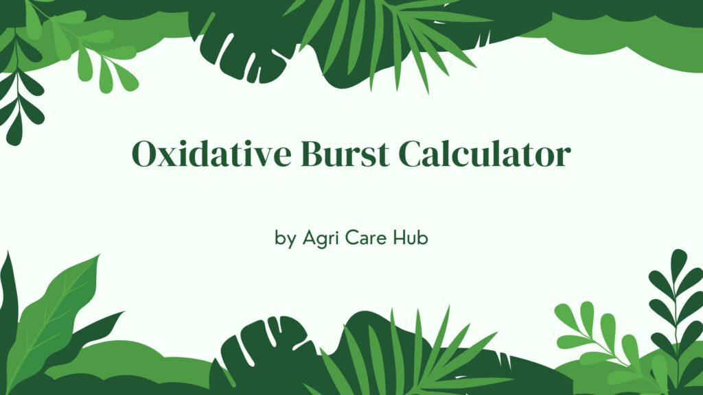 Oxidative Burst Calculator