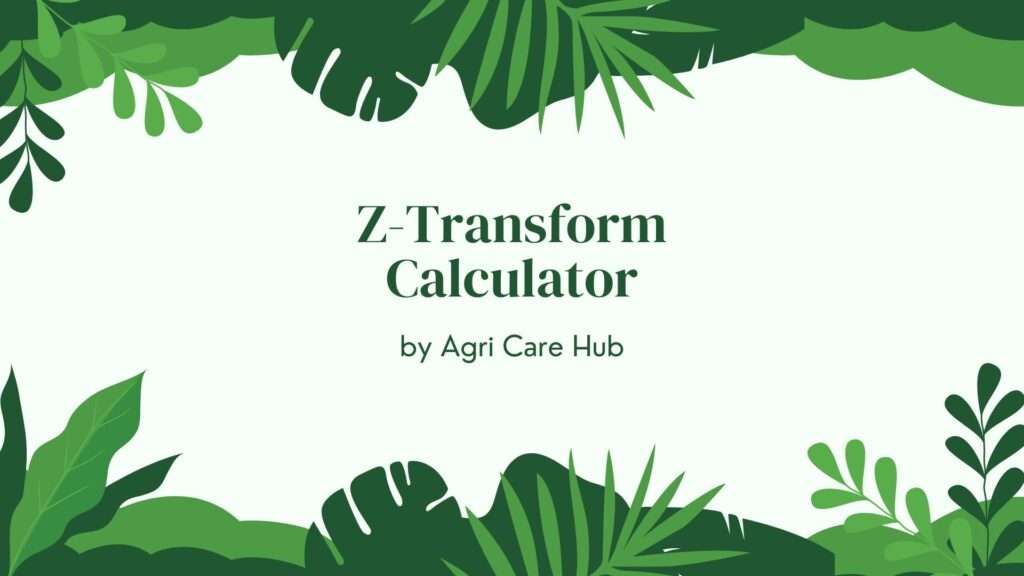 Z-Transform Calculator
