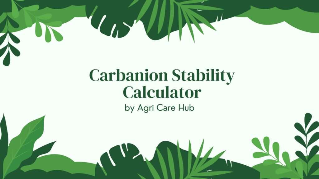 Carbanion Stability Calculator