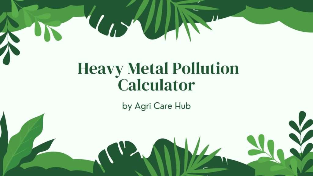 Heavy Metal Pollution Calculator